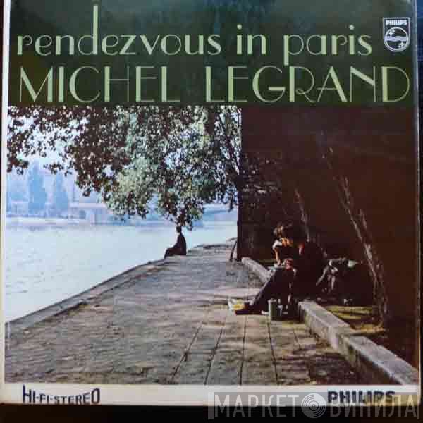 Michel Legrand - Rendezvous In Paris