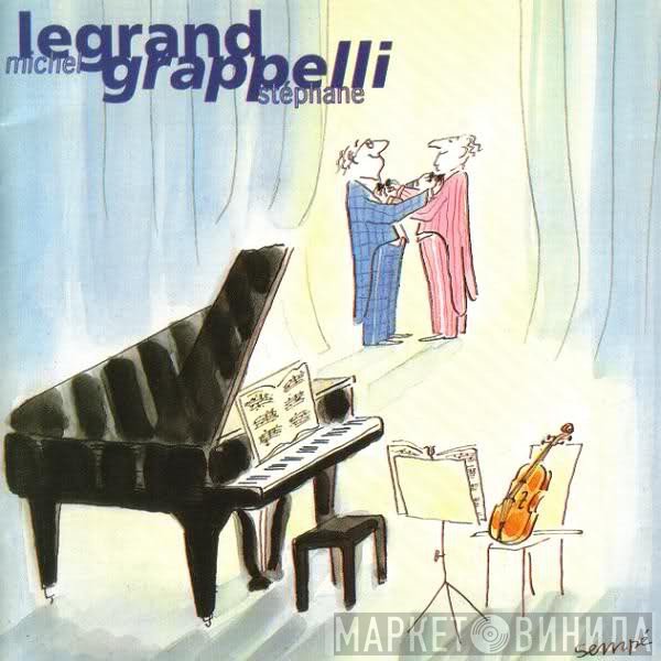 Michel Legrand, Stéphane Grappelli - Legrand Grappelli