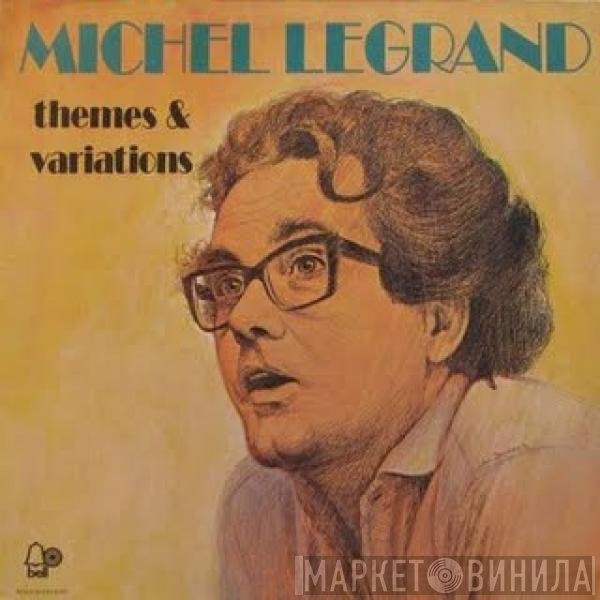 Michel Legrand - Themes & Variations