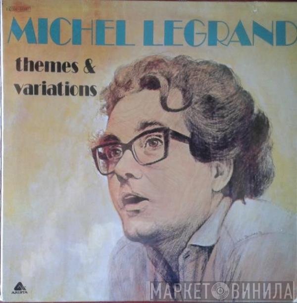 Michel Legrand  - Themes & Variations