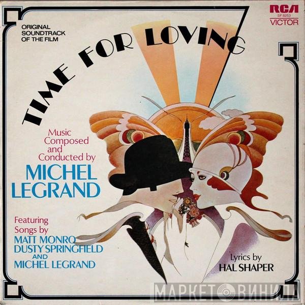 Michel Legrand  - Time For Loving (Original Soundtrack)