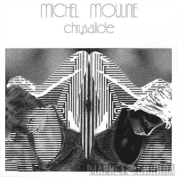 Michel Moulinié - Chrysalide