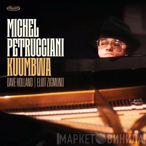 Michel Petrucciani - Kuumbwa 