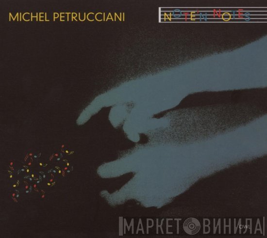 Michel Petrucciani  - Note'n Notes