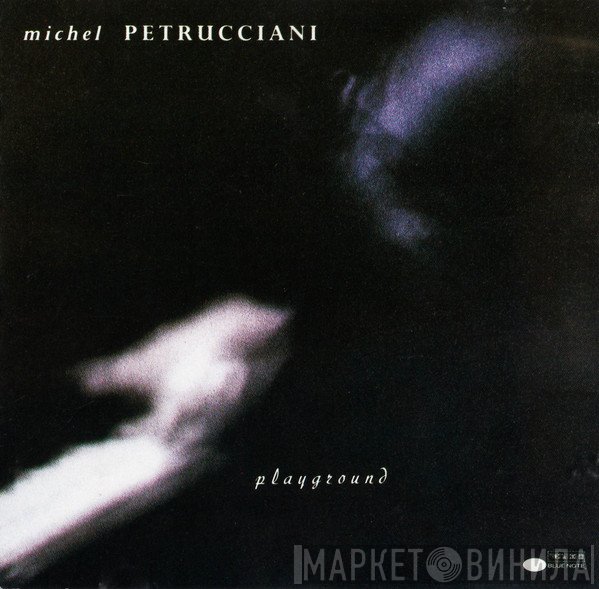 Michel Petrucciani - Playground
