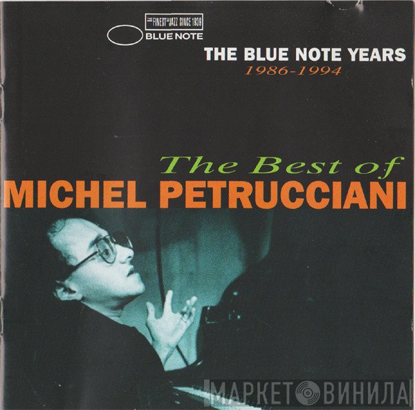 Michel Petrucciani - The Best Of Michel Petrucciani - The Blue Note Years 1986-1994