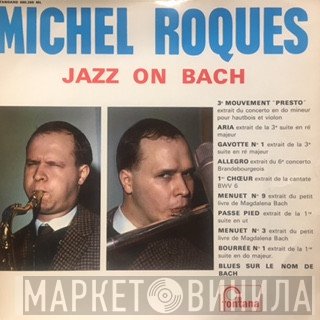 Michel Roques - Jazz On Bach