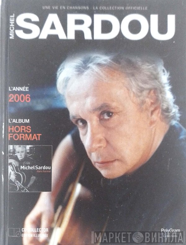 Michel Sardou  - Hors Format