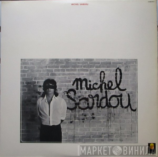 Michel Sardou - Michel Sardou