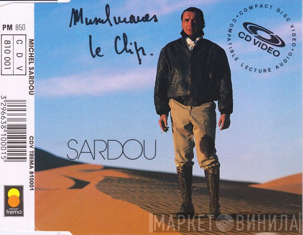 Michel Sardou  - Musulmanes