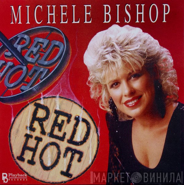 Michele Bishop - Michele Bishop Is Red Hot