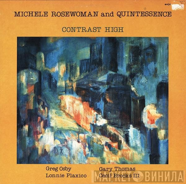 Michele Rosewoman And Quintessence - Contrast High