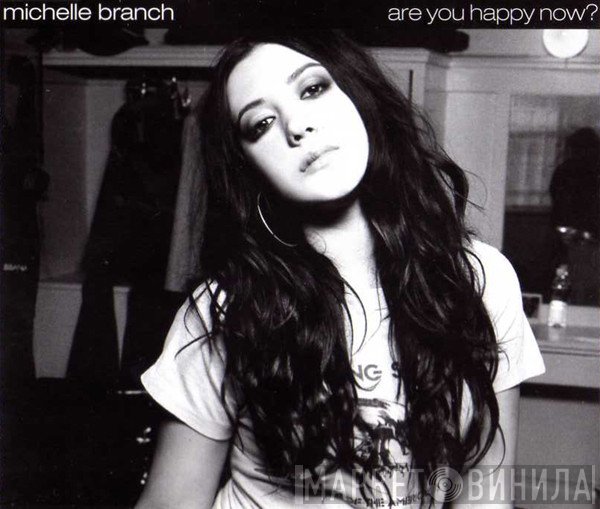 Michelle Branch - Are You Happy Now?