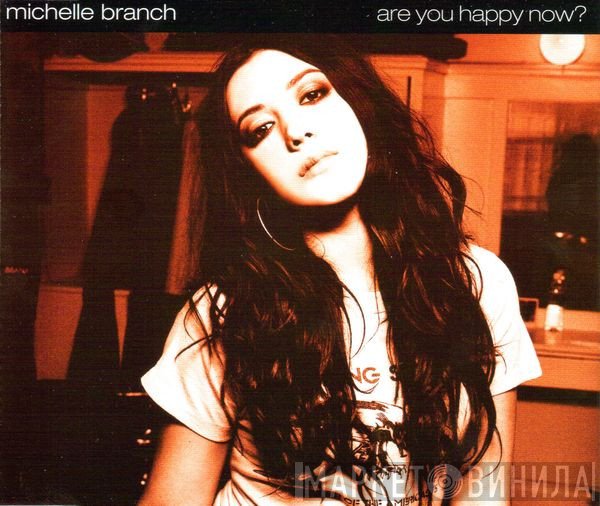 Michelle Branch - Are You Happy Now?