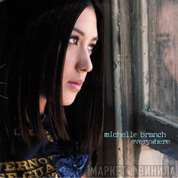 Michelle Branch  - Everywhere