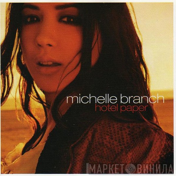 Michelle Branch  - Hotel Paper