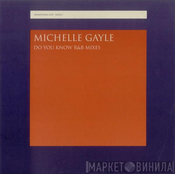 Michelle Gayle - Do You Know