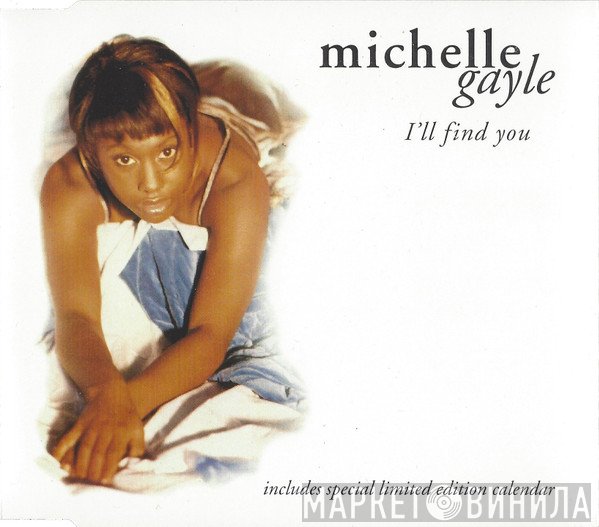 Michelle Gayle - I'll Find You