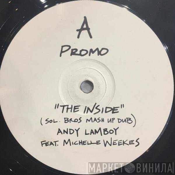 Michelle Weeks, Andy & The Lamboy - The Inside