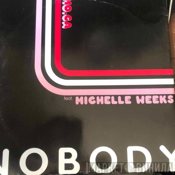 Michelle Weeks, Mo.Ca - Nobody