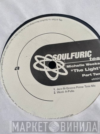 Michelle Weeks - The Light (Part 2)