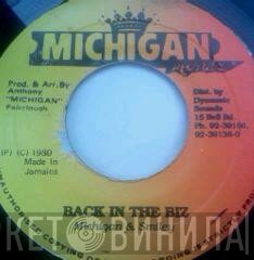 Michigan & Smiley  - Back In The Biz