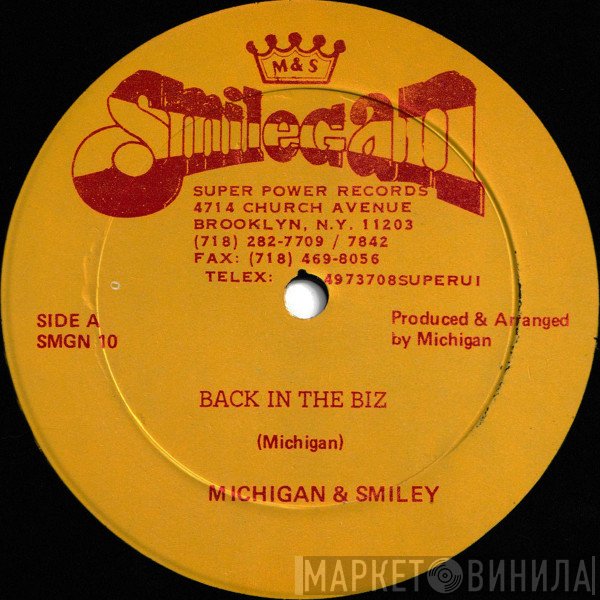 Michigan & Smiley  - Back In The Biz