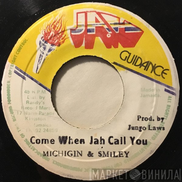 Michigan & Smiley - Come When Jah Call You