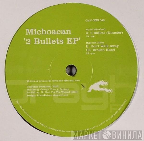 Michoacan - 2 Bullets EP