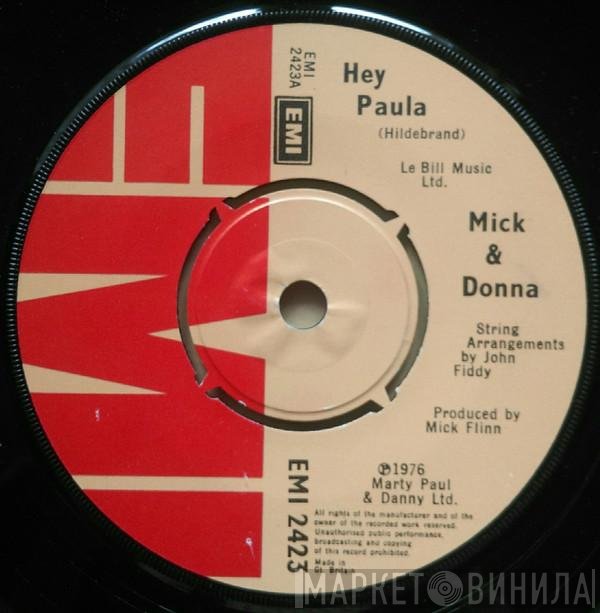 Mick &amp; Donna - Hey Paula / The Only One For Me