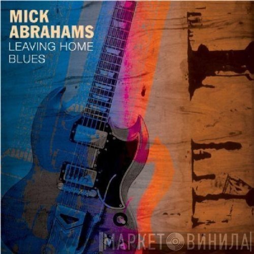 Mick Abrahams - Leaving Home Blues 