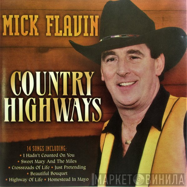 Mick Flavin - Country Highways