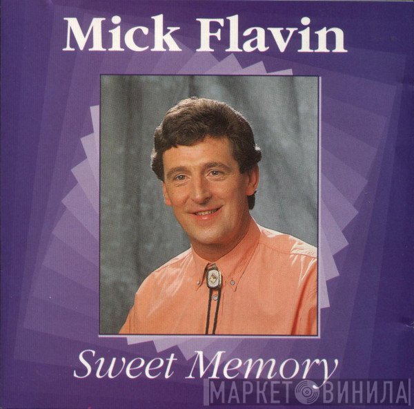 Mick Flavin - Sweet Memory