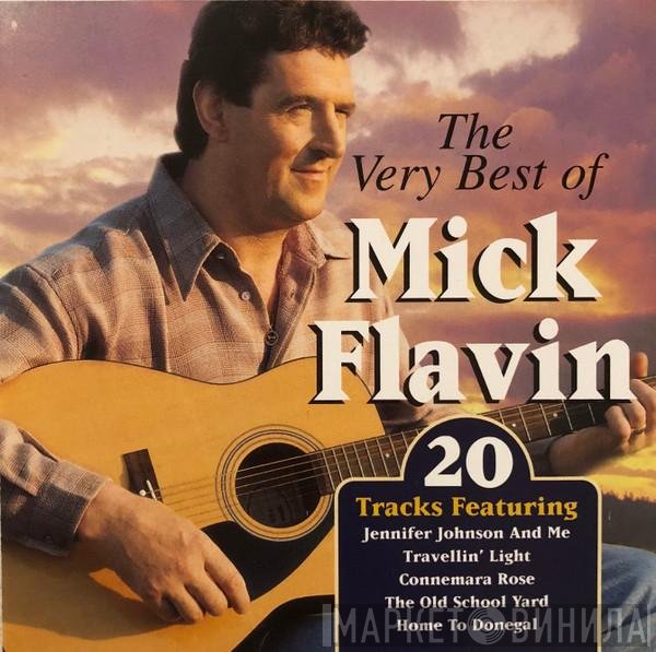 Mick Flavin - The Very Best Of