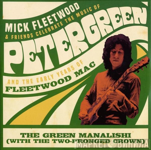 Mick Fleetwood &amp; Friends - The Green Manalishi (With The Two-Prong Crown)