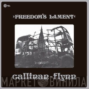 Mick Flynn, Dave Callinan - Freedom's Lament