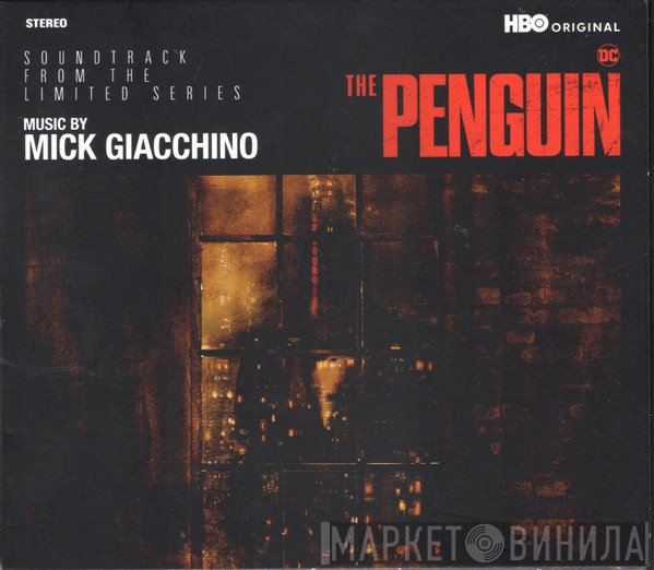 Mick Giacchino - The Penguin (Soundtrack From The Limited Series)