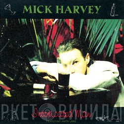 Mick Harvey  - Intoxicated Man