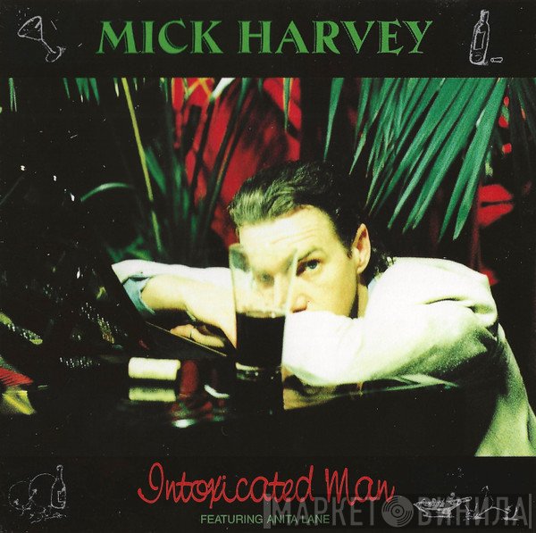Mick Harvey  - Intoxicated Man