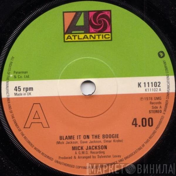 Mick Jackson - Blame It On The Boogie