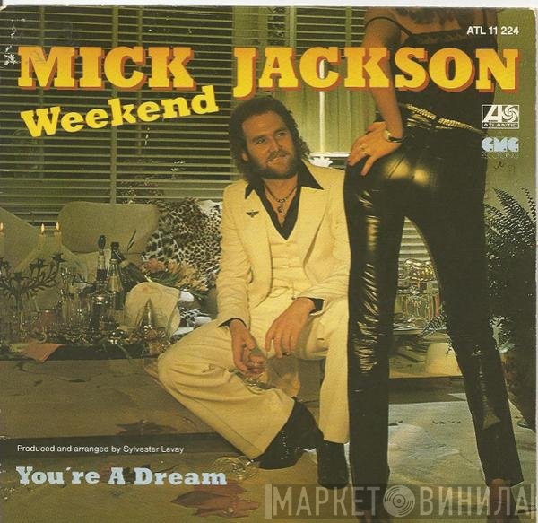Mick Jackson  - Weekend