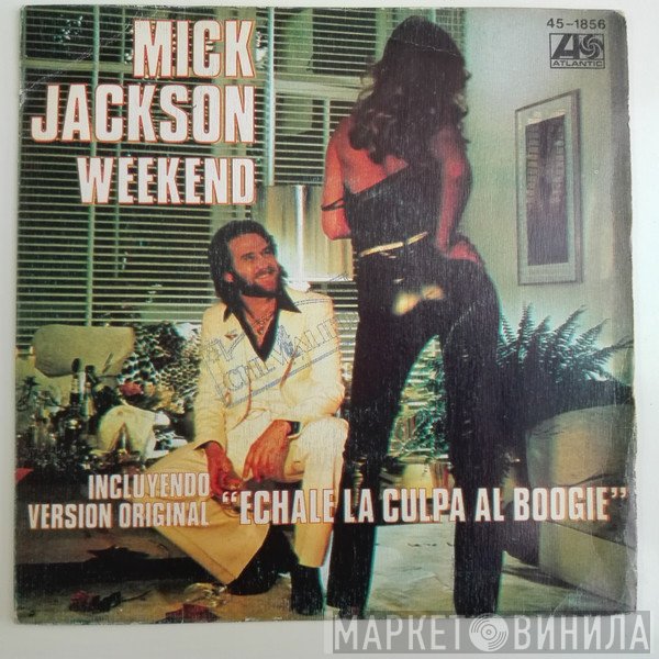 Mick Jackson  - Weekend