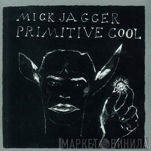 Mick Jagger = Mick Jagger  - Primitive Cool = プリミティブクール