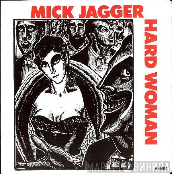 Mick Jagger  - Hard Woman
