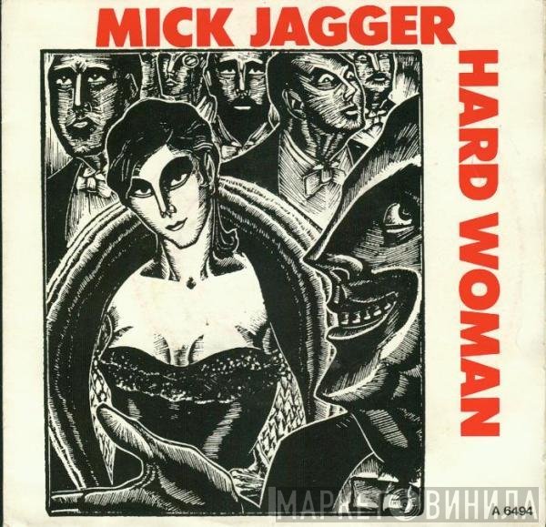 Mick Jagger  - Hard Woman