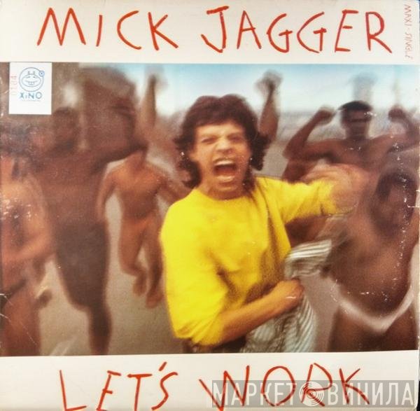 Mick Jagger  - Let's Work