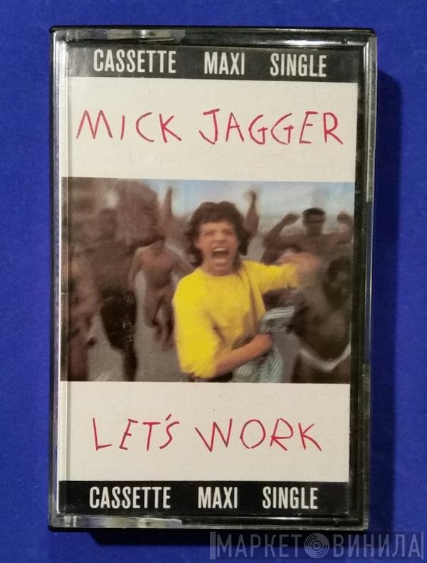 Mick Jagger  - Let's Work