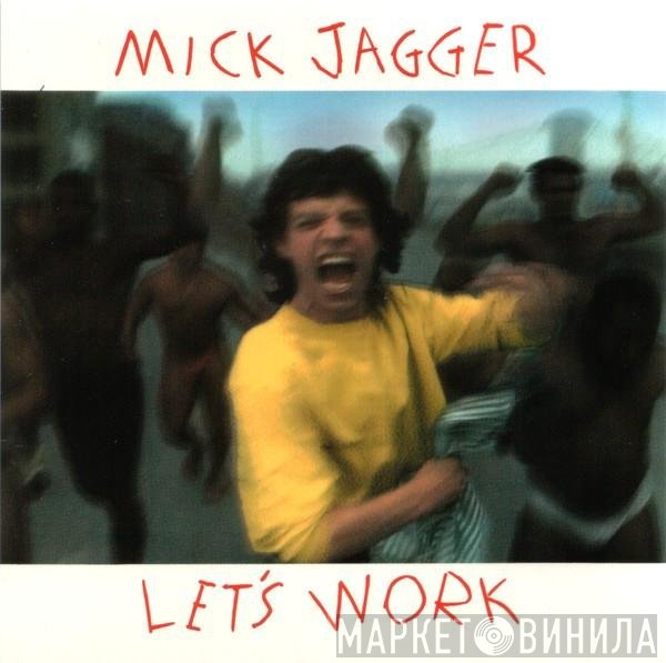 Mick Jagger  - Let's Work