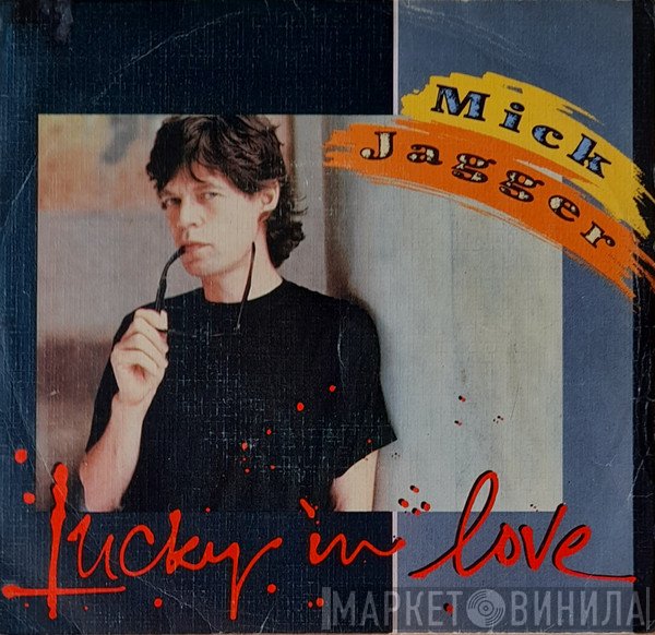 Mick Jagger  - Lucky In Love