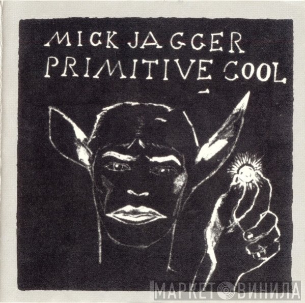 Mick Jagger  - Primitive Cool